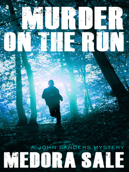 Title details for Murder on the Run by Medora Sale - Wait list